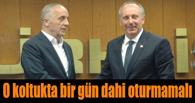 Muharrem İnce'den Ergün Atalay'a istifa çağrısı