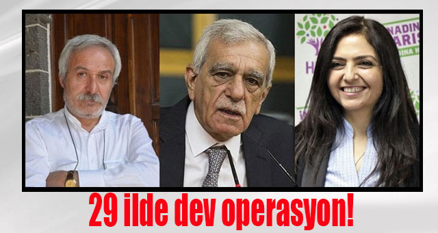 29 ilde dev operasyon! 418 gözaltı