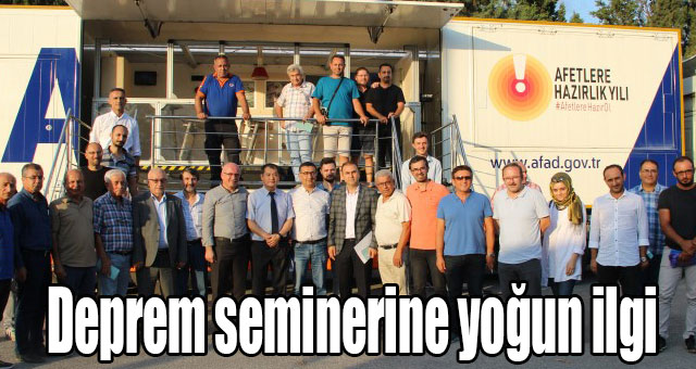 Deprem seminerine yoğun ilgi