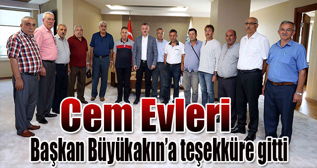 Cem Evleri Dernek Başkanları’ndan Başkan Büyükakın’a teşekkür