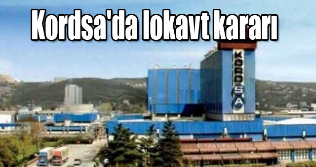 Kordsa'da lokavt kararı