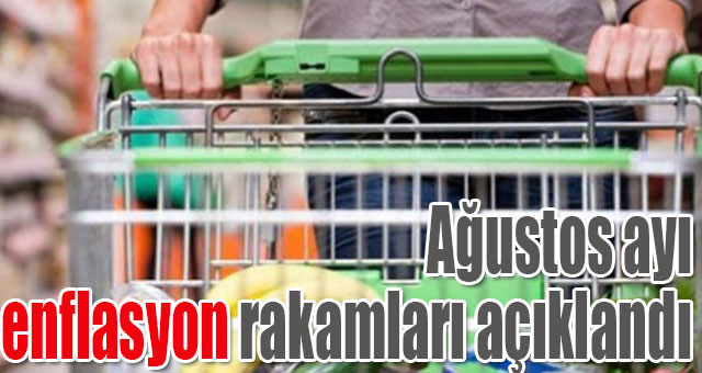 Ağustos ayı enflasyon rakamları açıklandı