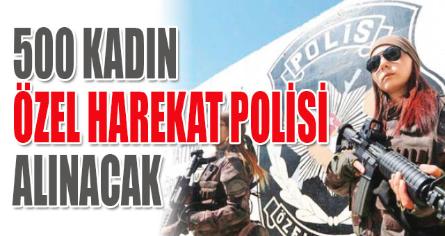 2500 Polis alınacak