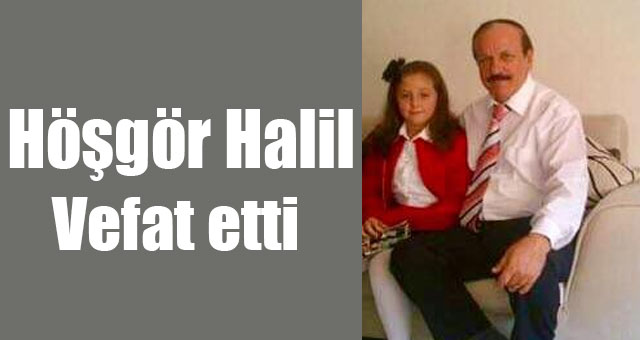 Halil Vatansever vefat etti