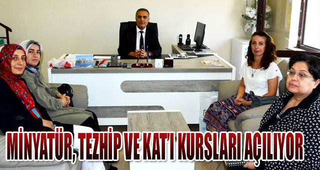 MİNYATÜR, TEZHİP VE KAT’I KURSLARI İÇİN TOPLANTI