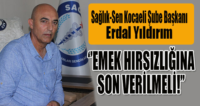 TASARRUF, ÇALIŞANIN ALIN TERİNDEN YAPILAMAZ!