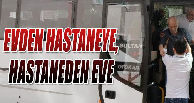 Kanser hastalarına tedavi için ücretsiz ulaşım hizmeti