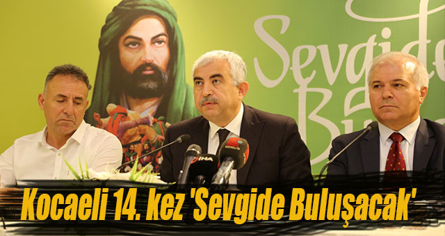 Kocaeli 14. kez 'Sevgide Buluşacak'