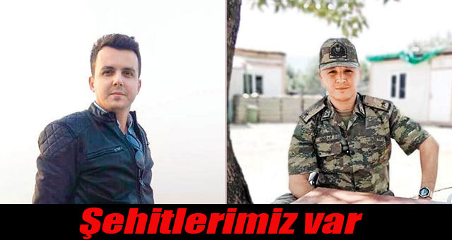 Şehitlerimiz var