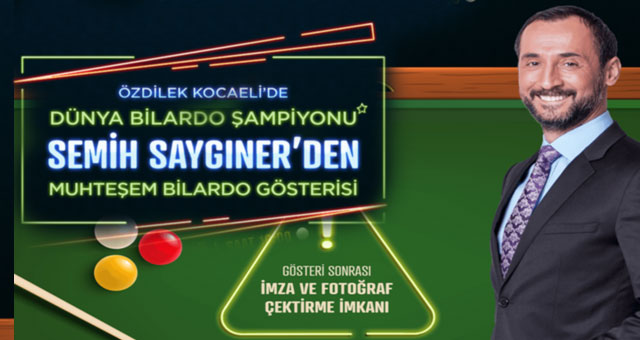 Bilardo Şampiyonu Semih Saygıner Özdilek Kocaeli’de