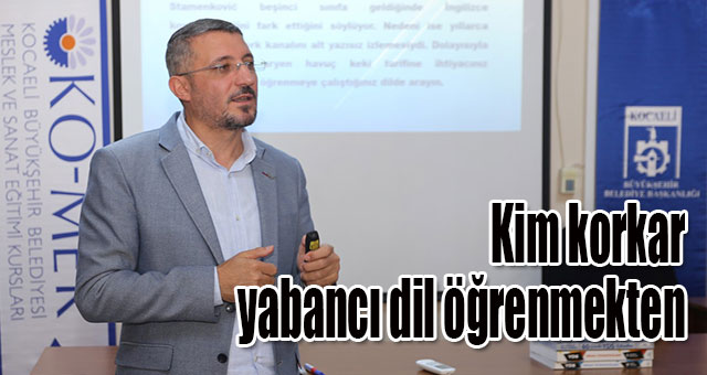 Kim korkar yabancı dil öğrenmekten