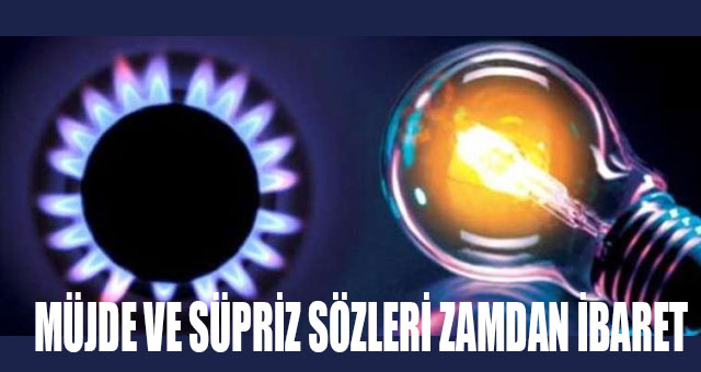 MÜJDE VE SÜPRİZ SÖZLERİ ZAMDAN İBARET