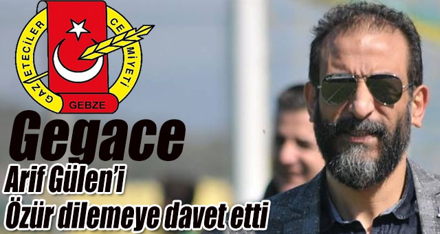 Gegace, Gülen'i kınadı