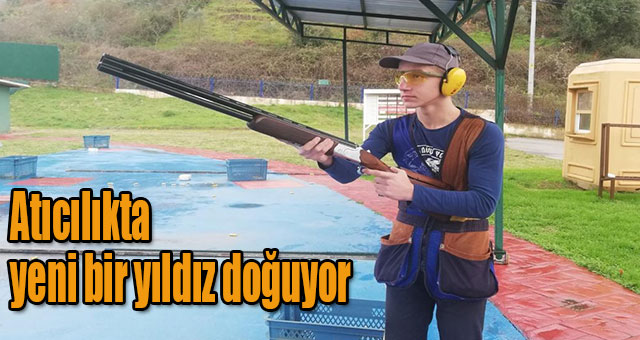 Atıcılıkta yeni bir yıldız doğuyor