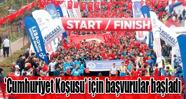 'Cumhuriyet Koşusu' için başvurular başladı