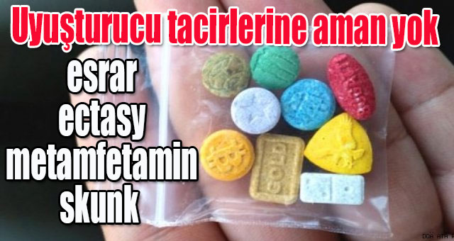 Uyuşturucu tacirlerine aman yok