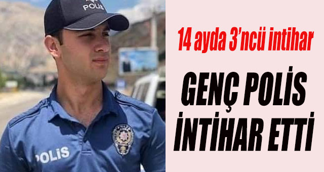 21 yaşındaki polis canına kıydı