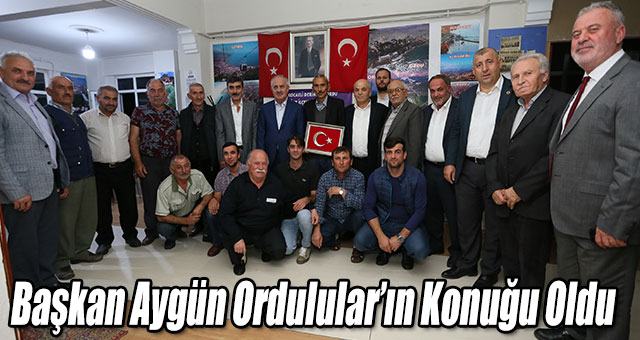 Başkan Aygün Ordulular’ın Konuğu Oldu