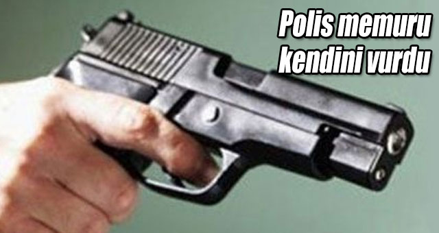 Polis memuru kendini vurdu