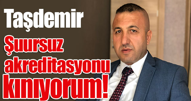 Şuursuz akreditasyonu kınıyorum!