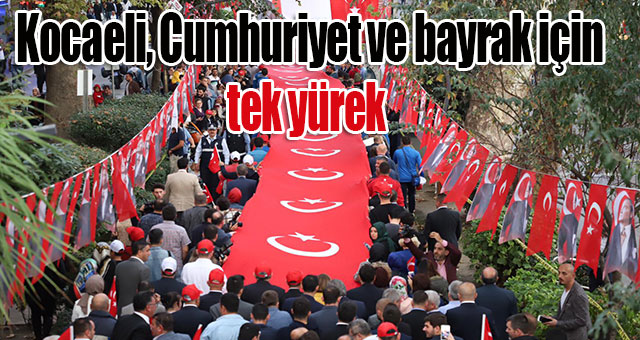 Kocaeli, Cumhuriyet ve bayrak için tek yürek 
