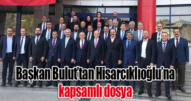 Başkan Bulut’tan Hisarcıklıoğlu’na kapsamlı dosya