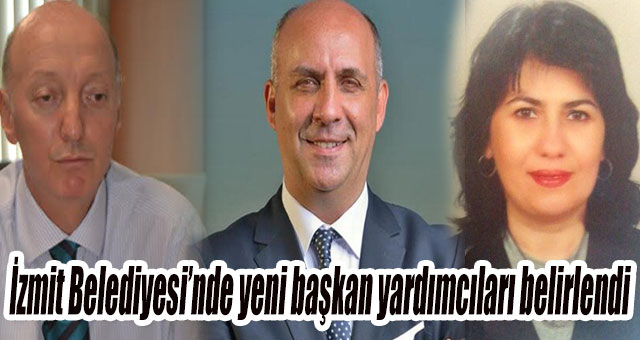 İzmit'in yöneticileri belli oldu