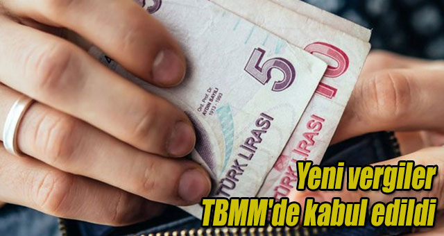 Yeni vergiler geldi