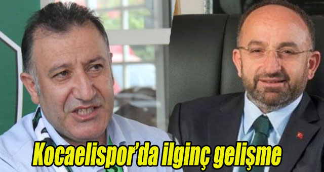 Kocaelispor'da ilginç gelişme
