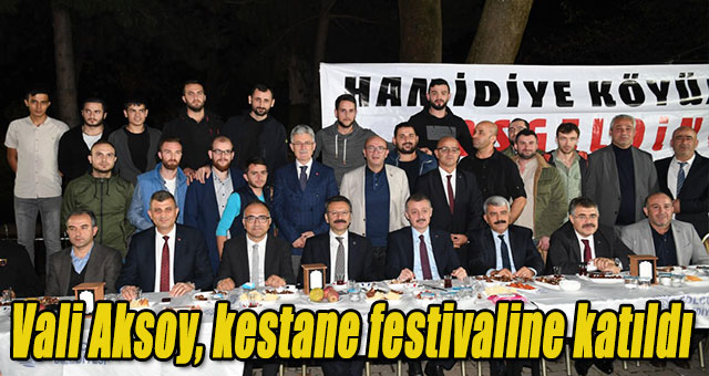 Vali Aksoy, kestane festivaline katıldı
