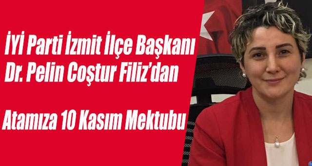 Atamıza 10 Kasım Mektubu
