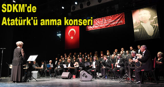 SDKM'de Atatürk'ü anma konseri