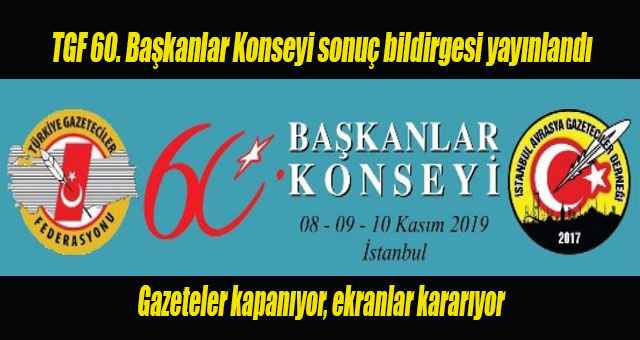 TGF 60. Başkanlar Konseyi sonuç bildirgesi yayınlandı
