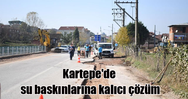 Kartepe'de su baskınlarına kalıcı çözüm