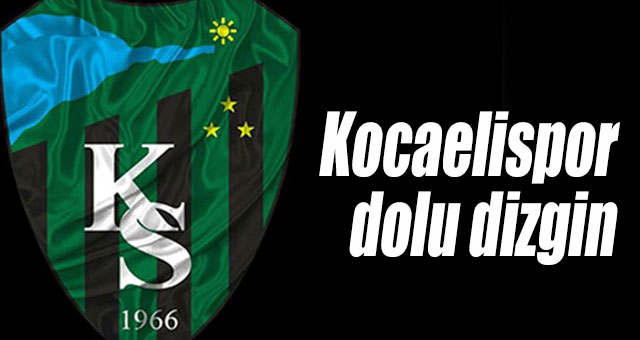 Kocaelispor dolu dizgin