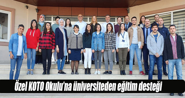 Özel KOTO Okulu’na üniversiteden eğitim desteği