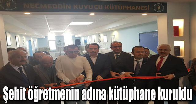 Şehit öğretmenin adına kütüphane kuruldu