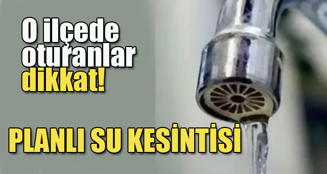 o ilçede oturanlar dikkat!