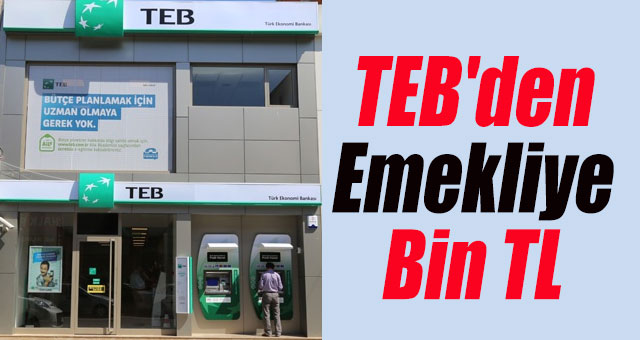 Emekliye TEB'den Bin TL