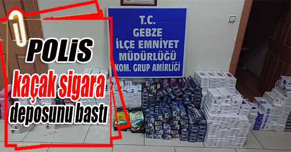 Polis kaçak sigara deposunu bastı