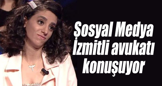 Sosyal Medya İzmitli avukatı konuşuyor