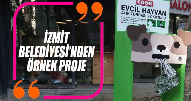 İZMİT BELEDİYESİ’NDEN ÖRNEK PROJE