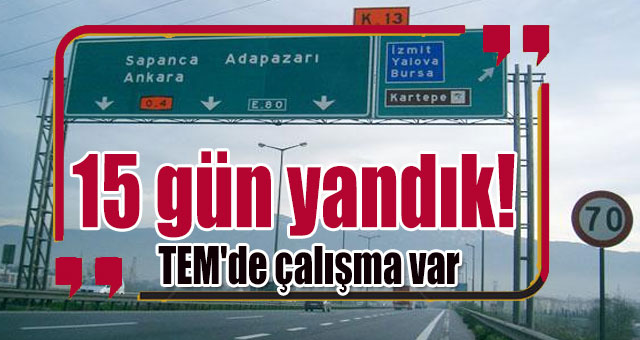 15 gün yandık!