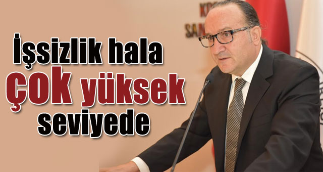 İşsizlik hala çok yüksek seviyelerde