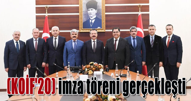 (KOİF'20) imza töreni gerçekleşti