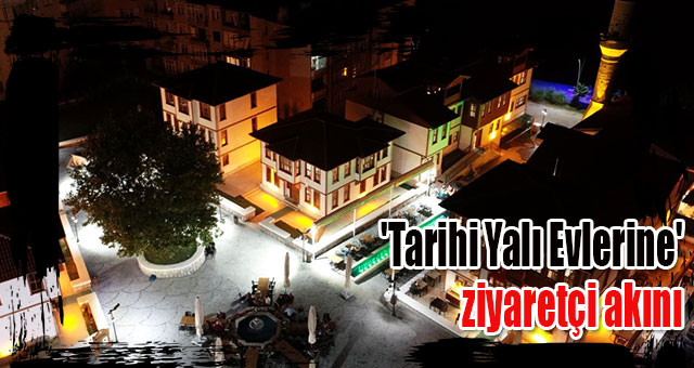 Değirmendere 'Tarihi Yalı Evleri' ziyaretçi akınına uğruyor