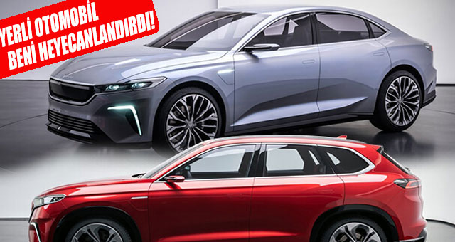 YERLİ OTOMOBİL BENİ ÇOK HEYECANLANDIRDI!