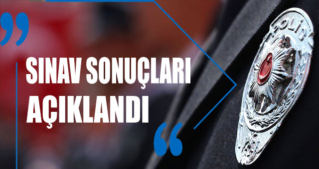 Sınav sonuçları açıklandı