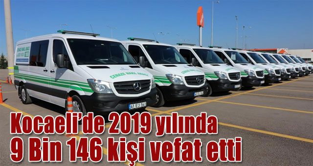 2019’da 9 bin 150 defin ve nakil hizmeti