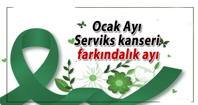 Ocak Ayı Rahim Ağzı kanseri farkındalık ayı